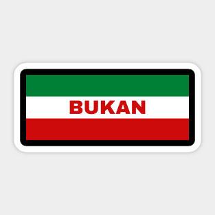 Bukan City in Iranian Flag Colors Sticker